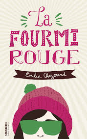 La Fourmi Rouge Emilie Chazerand